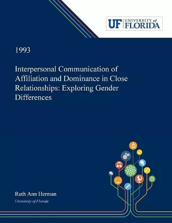 Interpersonal Communication of Affiliation and Dominance in Close Relationships cover