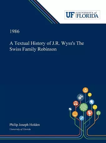 A Textual History of J.R. Wyss's The Swiss Family Robinson cover