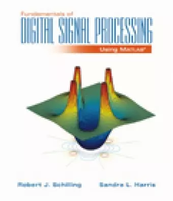 Fundamentals of Digital Signal Processing Using MATLAB (with CD-ROM) cover