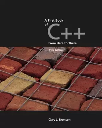 A First Book of C++, From Here to There cover