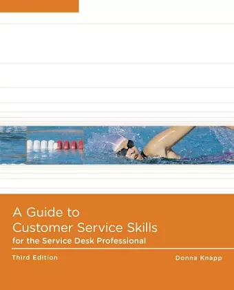 A Guide to Customer Service Skills for the Service Desk Professional cover