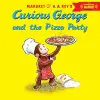 Curious George and the Pizza Party cover