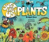 Just Like Us! Plants cover