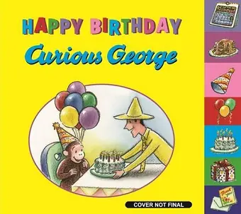 Happy Birthday, Curious George (Tabbed Book) cover