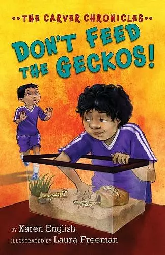 Carver Chronicles - Don't Feed the Geckos! (Bk 3) cover