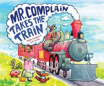 Mr. Complain Takes the Train cover