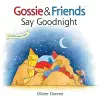 Gossie & Friends Say Good Night Board Book cover