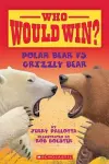 WHO WOULD WIN POLAR BEAR VS GRIZZLY BEAR cover