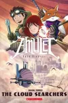 The Cloud Searchers (Amulet, Book Three) cover