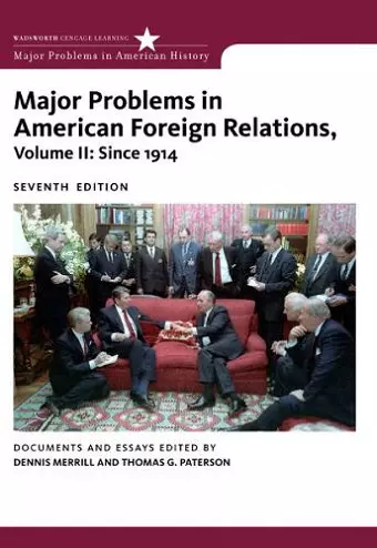 Major Problems in American Foreign Relations, Volume II: Since 1914 cover