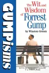 Gumpisms: The Wit & Wisdom Of Forrest Gump cover