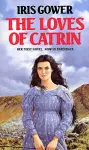 The Loves Of Catrin cover