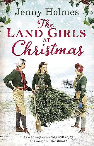 The Land Girls at Christmas cover