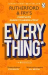 Rutherford and Fry’s Complete Guide to Absolutely Everything (Abridged) cover