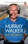 Murray Walker: Incredible! cover