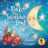 The Baby Who Wouldn't Go To Bed cover