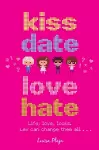 Kiss, Date, Love, Hate cover