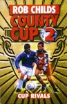 County Cup (2): Cup Rivals cover