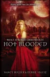 Wolf Springs Chronicles: Hot Blooded cover