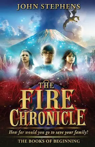 The Fire Chronicle: The Books of Beginning 2 cover