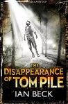 The Casebooks of Captain Holloway: The Disappearance of Tom Pile cover