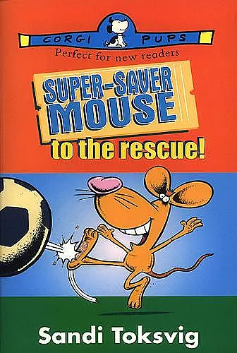 Super-Saver Mouse To The Rescue cover