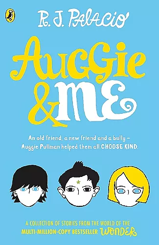 Auggie & Me: Three Wonder Stories cover
