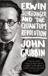 Erwin Schrodinger and the Quantum Revolution cover