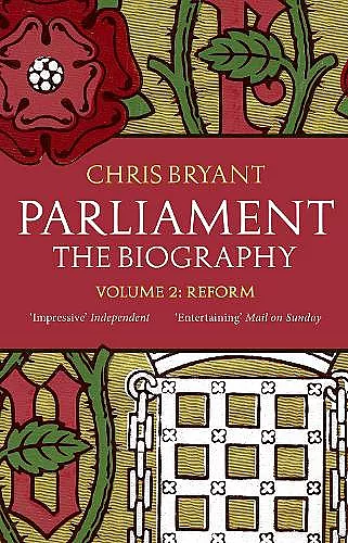 Parliament: The Biography (Volume II - Reform) cover