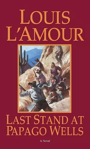 Last Stand at Papago Wells cover