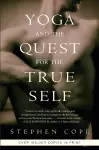 Yoga and the Quest for the True Self cover