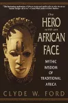 The Hero with an African Face cover