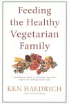 Feeding the Healthy Vegetarian Family cover