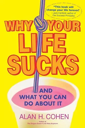 Why Your Life Sucks cover