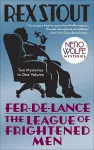 Fer-de-Lance/The League of Frightened Men cover