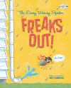 The Eensy Weensy Spider Freaks Out! (Big-Time!) cover