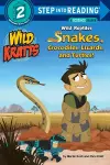 Wild Reptiles: Snakes, Crocodiles, Lizards, and Turtles (Wild Kratts) cover