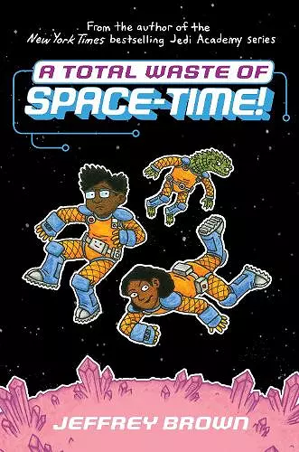 A Total Waste of Space-Time! cover