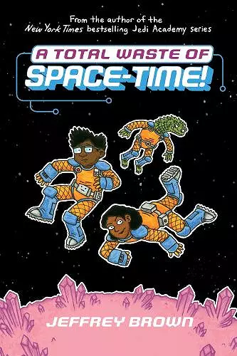 A Total Waste of Space-Time! cover