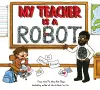 My Teacher is a Robot cover