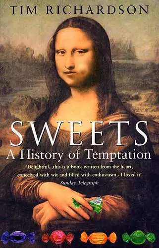 Sweets: A History Of Temptation cover