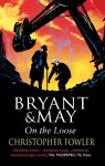 Bryant and May On The Loose cover