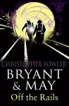 Bryant and May Off the Rails (Bryant and May 8) cover