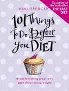 101 Things to Do Before You Diet cover