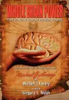 Whole Brain Power: The Fountain of Youth for the Mind and Body (HardCover Edition) cover