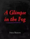 A Glimpse in the Fog cover