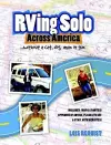 RVing Solo Across America ... without a Cat, Dog, Man, or Gun cover