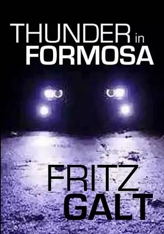 Thunder in Formosa: An International Thriller cover