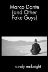 Marco Dante (and Other Fake Guys) cover