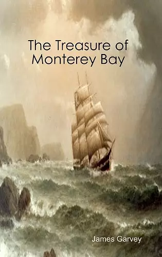 The Treasure of Monterey Bay cover